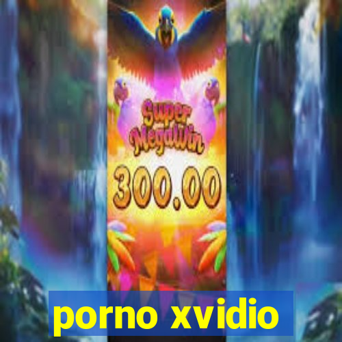 porno xvidio